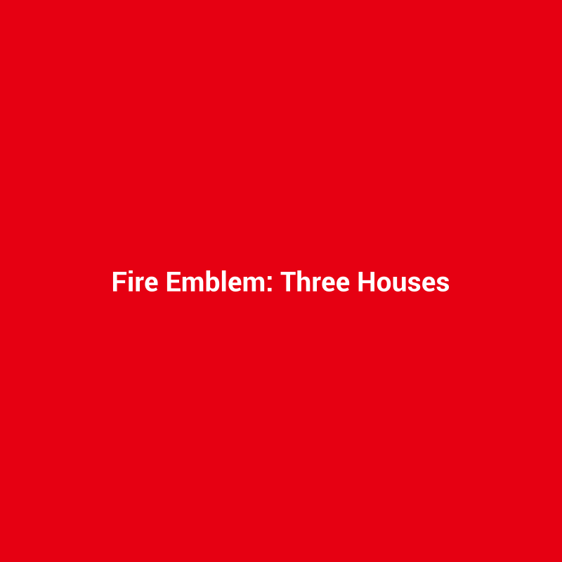 fire emblem: three houses